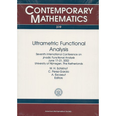 Ultrametric Functional Analysis: Contemporary Mathematics No.319(2003)