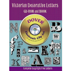 Victorian Decorative Letters CD-ROM and Book