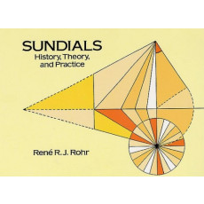 Sundials: History, Theory, and Practice