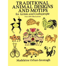 Traditional Animal Designs and Motifs for Artists and Craftspeople