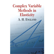 Complex Variable Methods in Elasticity(2003)