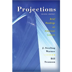 Projections: Brief Readings on American Culture (2nd)