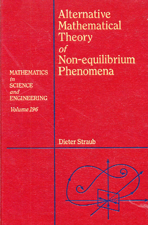 Alternative Mathematical Theory of Non-equilibrium Phenomena(1997)
