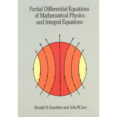 Partial Differential Equations of Mathematical Physics and Integral Equations(1988)