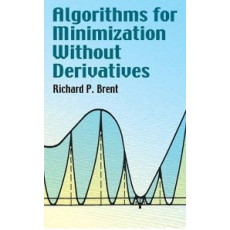 Algorithms for Minimization without Derivatives