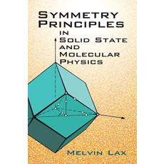Symmetry Principles in Solid State and Molecular Physics