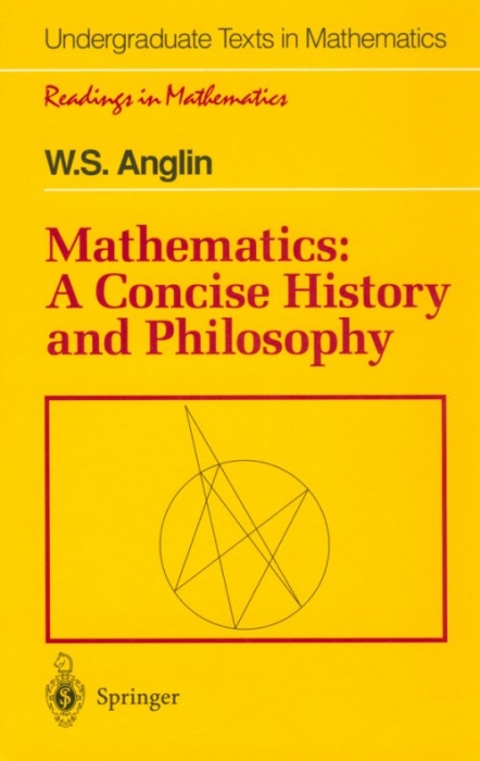 Mathematics: A Concise History and Philosophy - Undergraduate Texts in Mathematics(1994)