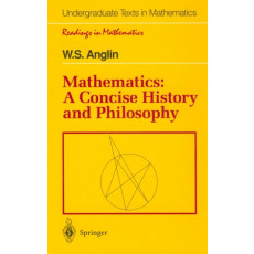Mathematics: A Concise History and Philosophy - Undergraduate Texts in Mathematics(1994)