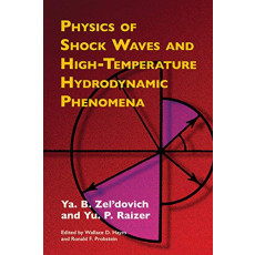 Physics of Shock Waves and High-Temperature Hydrodynamic Phenomena