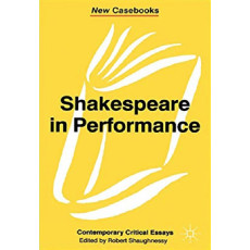 Shakespeare in Performance