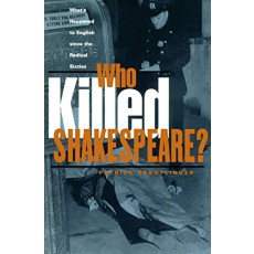Who Killed Shakespeare?