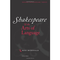 Shakespeare and the Arts of Language