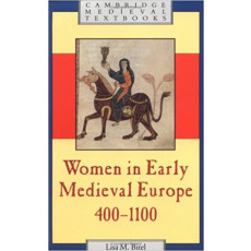 Women in Early Medieval Europe 400-1100