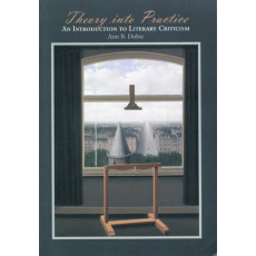 Theory into Practice: An Introduction to Literary Criticism