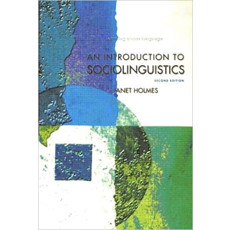 An Introduction to Sociolinguistics: Learing about Language, 2nd (2001)