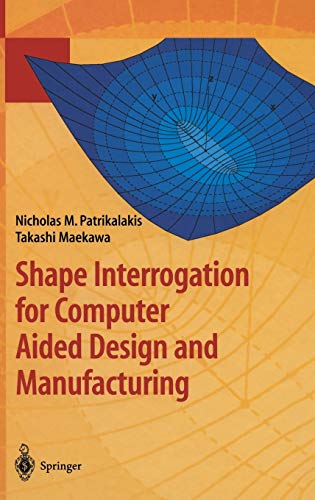 Shape Interrogation for Computer Aided Design and Manufacturing(2002)