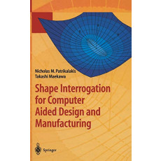 Shape Interrogation for Computer Aided Design and Manufacturing(2002)