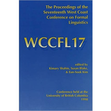 The Proceedings of the Seventeenth West Coast Conference on Formal Linguistics(WCCFL17)