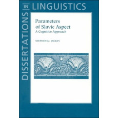 Parameters of Slavic Aspect: A Cognitive Approach