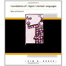 Foundations of Object-Oriented Languages: Types and Semantics