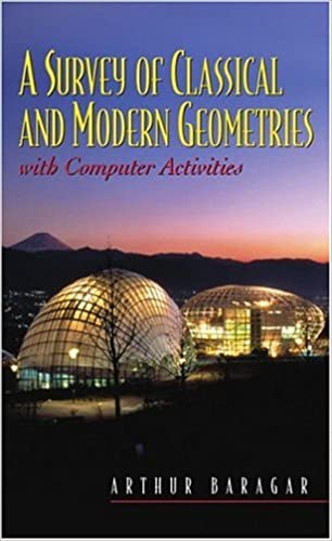 A Survey of Classical and Modern Geometries with Computer Activities(2001)