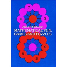 Mathematical Fun, Games and Puzzles
