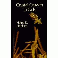 Crystal Growth in Gels