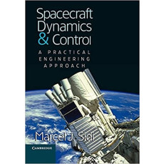 Spacecraft Dynamics & Control: A Practical Engineering Approach