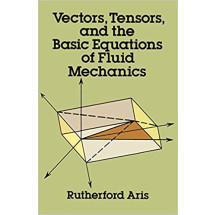 Vectors, Tensors, and the Basic Equations of Fluid Mechanics(1962)