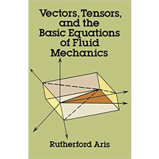 Vectors, Tensors, and the Basic Equations of Fluid Mechanics(1962)