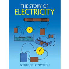 Story of Electricity with 20 Easy-to-Perform Experiments