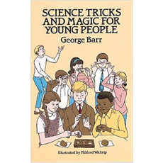 Science Tricks And Magic For Young People