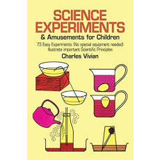 Science Experiments & Amusements For Children