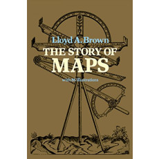 Story of Maps with 86 Illustrations