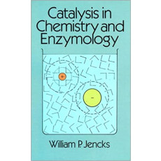 Catalysis in Chemistry and Enzymology