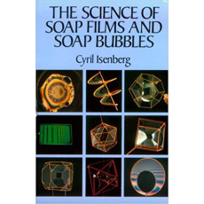 The Science Of Soap Films And Soap Bulles