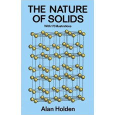 The Nature Of Solids