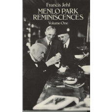 Menlo Park Reminiscences Vol. 1