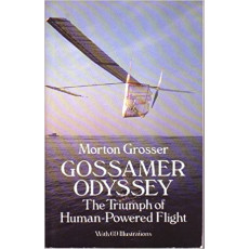 Gossamer Odyssey: The Triumph of Human-Powered Flight