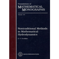 Nontraditional Methods in Mathematical Hydrodynamics - Translations of Mathematical Monographs Vol.144(1995)