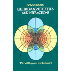 Electromagnetic Fields and Interactions