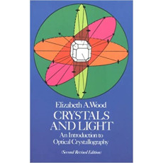 Crystals and Light: An Introduction to Optical Crystallography