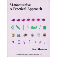 Mathematica:A Practical Approach
