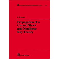 Propagation of a Curved Shock and Nonlinear Ray Theory(1993) 27.00