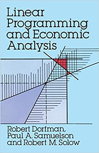 Linear Programming and Economic Analysis