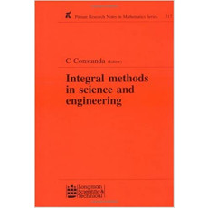 Integral Methods in Science and Engineering(1994)