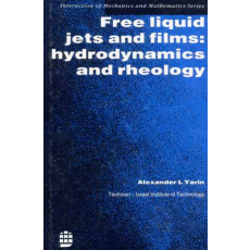 Free Liquid Jets and Films: Hydrodynamics and rheolgy(1993)