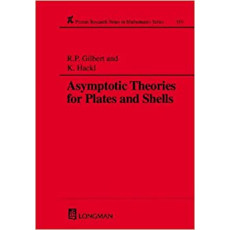 Asymptotic theories for Plates and Shells(1995)