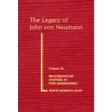 The Legacy of John von Neumann - Proceedings of Symposia in Pure Mathematics Vol.50(1990)