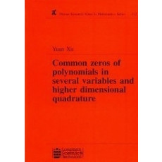 Common Zeros of Polynomials in Several Variables and Higher Dimensional Quadrature(1994)